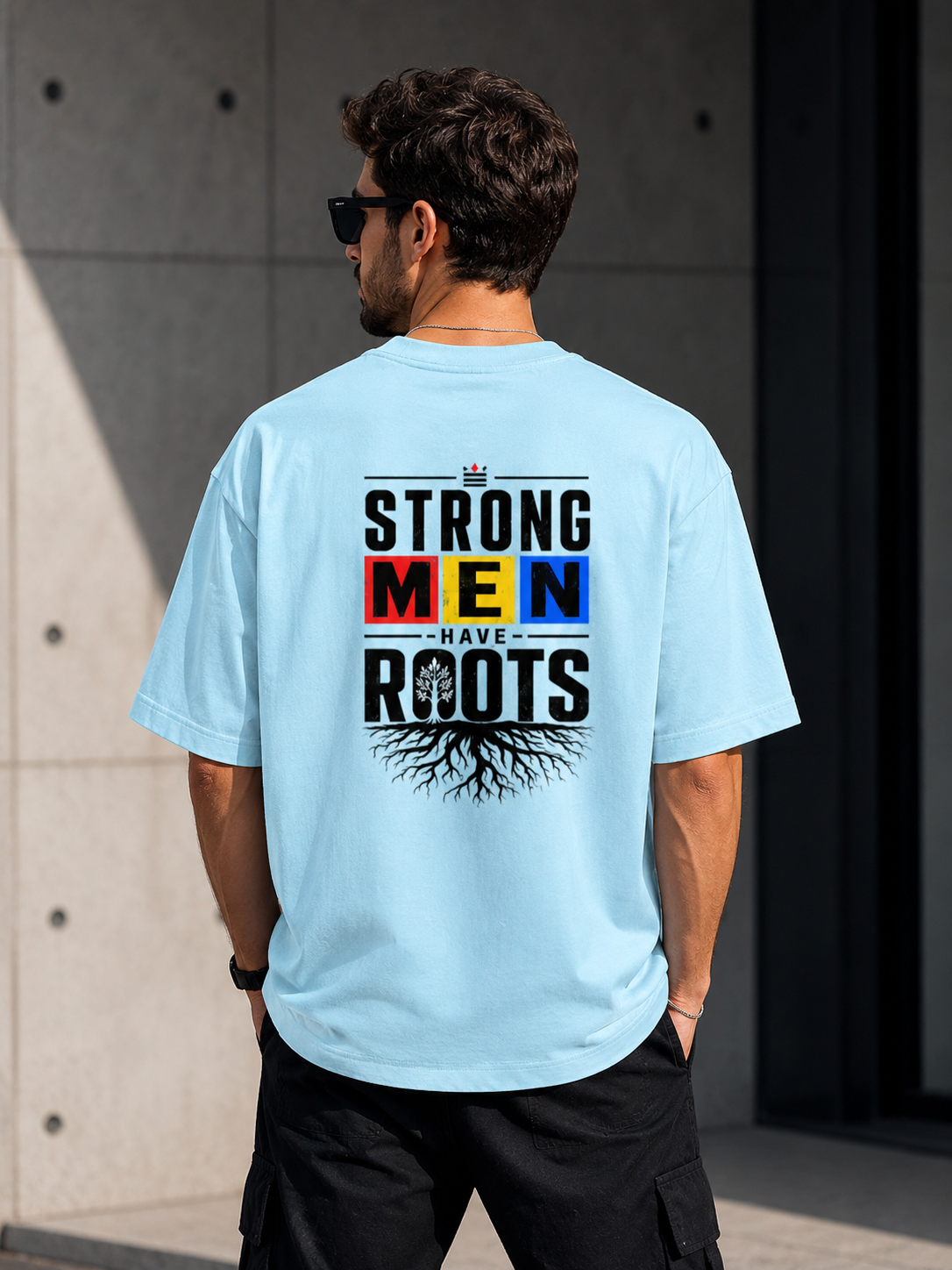 Legacy In My Name – Strong Men Have Roots Oversized T-Shirt