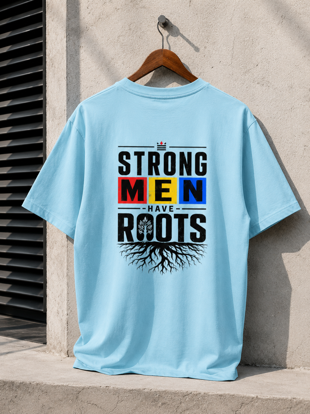 Legacy In My Name – Strong Men Have Roots Oversized T-Shirt